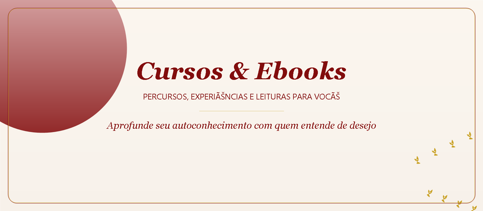 Cursos e ebooks da Aurélia Guilherme