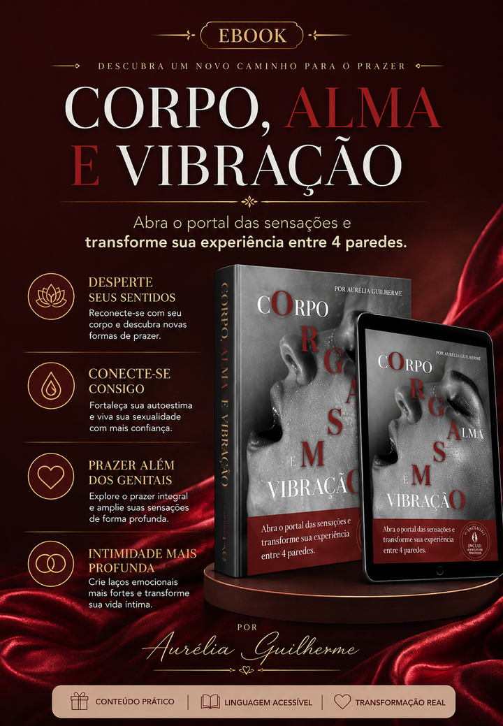 Corpo, Alma e Vibração